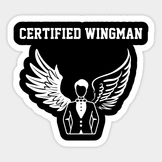 Certified Wingman Sticker by Six Gatsby